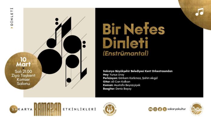 Kent Orkestrası, Ramazan Kültür Sanat Takvimi Kapsamında 'Bir Nefes Dinleti' ile Müzikseverlerle Buluşacak